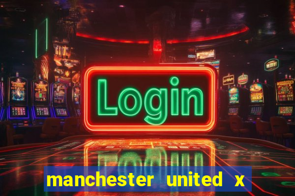 manchester united x leicester futemax